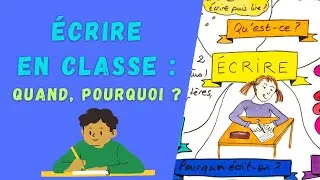 Miniature : ÉCRIRE EN CLASSE : quoi, quand et pourquoi ?