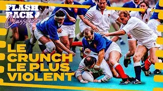 Miniature : FRANCE ANGLETERRE 1991 - FLASHBACK CLASSIQUE #1 - LE CRUNCH LE PLUS VIOLENT