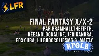 Miniature : Final Fantasy X/X-2 en 7:06:43 (Relay Race CSR True RNG/Any% NoCC) [RPGLB2026]