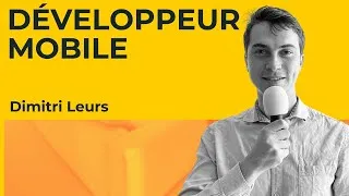Miniature : Développeur mobile : Missions, Outils, Télétravail | Dimitri Leurs - Freelance