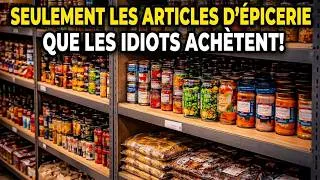 Miniature : 14 Articles d'Épicerie que Seuls les IDIOTS Achètent !