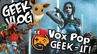 Miniature : Vox Pop Geek It 2019 - Questionnaire Geek !