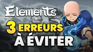 Miniature : Top 3 : Les choses à faire et ne pas faire dans Legend of Elements