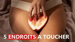 Miniature : 5 Endroits Que Les Femmes Adorent Qu’on Touche - MÉFIEZ VOUS | Légendes 2.0