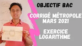 Miniature : Objectif Bac 2022 : Corrigé exercice B sur logarithme népérien Métropole Mars 2021