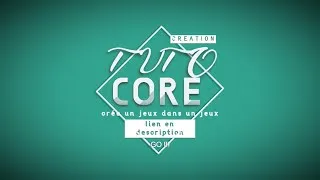 Miniature : TEST CORE CREATEUR DE JEUX VIDEO !!!