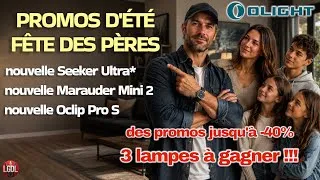 Miniature : Soldes d'été chez OLIGHT: la nouvelle Seeker Ultra, des promos et 3 lampes à gagner !!!
