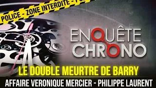 Miniature : AFFAIRE VERONIQUE MERCIER & PHILIPPE LAURENT : Le massacre de sang-froid des amants de Barry