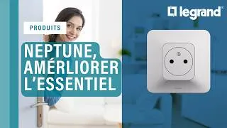 Miniature : Neptune, les interrupteurs et prises Legrand pour tous les styles d'intérieur