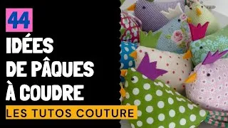 Miniature : 44 idées de Pâques à coudre... avec les tutos !