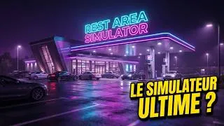 Miniature : Rest Area Simulator - Le simulateur de station-service ultime ? (Gameplay FR)