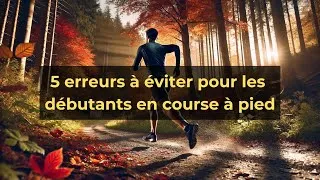 Miniature : Les 5 erreurs à éviter pour les débutants en course à pied