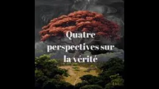 Miniature : Quatre perspectives sur la vérité