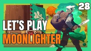 Miniature : MOONLIGHTER #28 : Au-delà de la cinquième porte  - Let's play fr "culture & chill"
