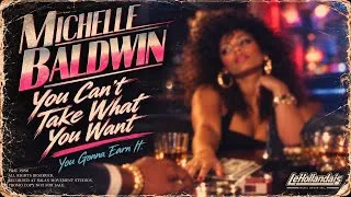 Miniature : MICHELLE BALDWIN - You Can’t Take What You Want (funk)