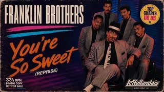 Miniature : FRANKLIN BROTHERS - You’re so sweet (reprise) (Funk/Boogie)