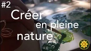 Miniature : #2 Créer en pleine nature | Célia – Peinture spontanée