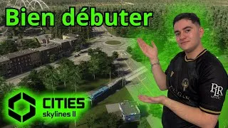 Miniature : Les BASES pour BIEN DEMARRER sur Cities: Skyline 2 🏢