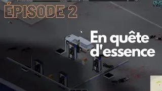 Miniature : Project Zomboid - Saison 1 / Épisode 2 : de l'essence, du combat et des murs.