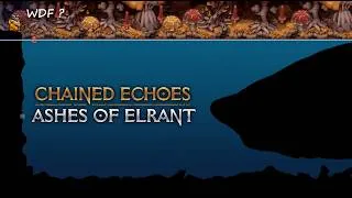 Miniature : Chained Echoes — Ashes of Elrant | Partie 4