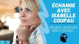 Miniature : Interview d'Isabelle Coupau, une Médium au coeur de deux enquêtes policières