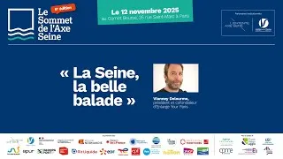 Miniature : (12/13) "La Seine, la belle balade", avec Vianney Delourme