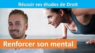 Miniature : Comment réussir ses études de Droit – Renforcer son mental