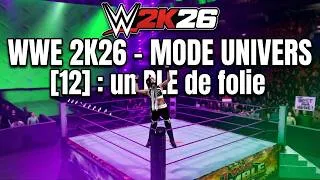 Miniature : WWE 2K26 - MODE UNIVERS [12] : un PLE de folie