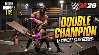 Miniature : WWE 2K26 - MODE UNIVERS [12] : Double champion