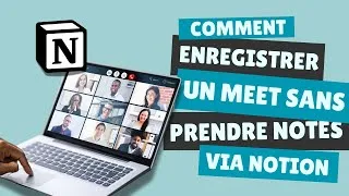 Miniature : Meeting enregistré : Fini la prise de notes manuelle grâce à Notion ! 🗒️ ✨