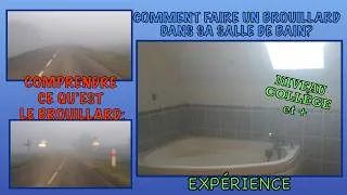 Miniature : Comprendre ce qu’est le brouillard. Comment en faire un dans sa salle de bain. Collège. 6ème- 5ème