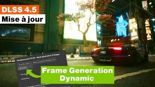 Miniature : MAJ DLSS 4.5 : ENFIN de la Frame Generation exploitable ? (MFG Dynamic & X6)