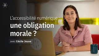 Miniature : Comprendre l'accessibilité numérique - avec Cécile Jouve