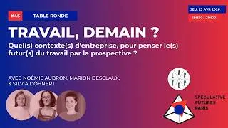 Miniature : Futur du travail : l’industrie contre la tech ? Table ronde avec Speculative Futures