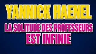 Miniature : La solitude des professeurs est infinie - Yannick Haenel Livre Audio Gratuit Complet