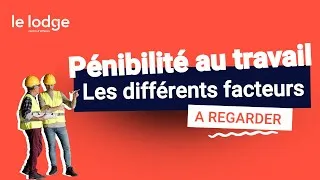 Miniature : LES DIFFÉRENTS FACTEURS DE PÉNIBILITÉ AU TRAVAIL 🔎