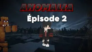 Miniature : Anomalia - Épisode 2 - " OU ELLE EST ? " - On continue la folie !