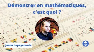 Miniature : "Démontrer en mathématiques, c'est quoi ?"