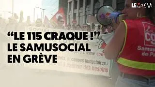Miniature : « LE 115 CRAQUE ! » : LE SAMUSOCIAL EN GRÈVE