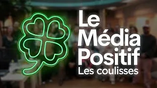 Miniature : On vous dévoile les coulisses du Média Positif !