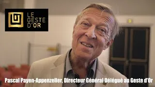 Miniature : ITW Pascal Payen-Appenzeller, Directeur Général Délégué au Geste d’Or