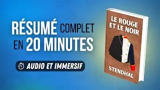 Miniature : Résumé immersif : Le Rouge et le Noir - Stendhal