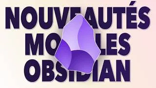 Miniature : UNE NOUVEAUTÉ IMPORTANTE ! - Obsidian