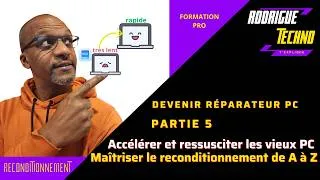 Miniature : Formation Reconditionner pc parte 5