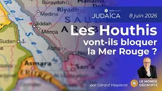 Miniature : Les Houthis vont-ils bloquer la Mer Rouge ?