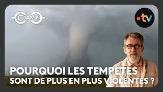 Miniature : Tempêtes : ces phénomènes météo qui nous dépassent - C jamy