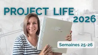 Miniature : Project Life S25 et 26 : avec une invitée envahissante !