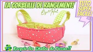 Miniature : 🤩 Tuto Super Facile #DIY 🤩 La Corbeille LA ➕ SIMPLE à Coudre #ByMélou 🥰