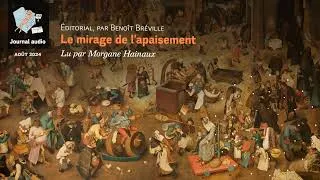 Miniature : Le mirage de l'apaisement. Éditorial d'août 2024