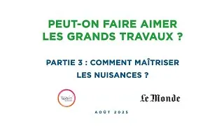 Miniature : Grands travaux : comment les maîtriser au mieux ? 3/3